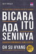 Cover BICARA ITU ADA SENINYA :  Rahasia Komunikasi Yang Efektif / OH SU HYANG
