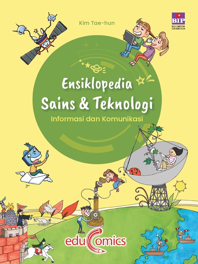 Cover ENSIKLOPEDIA SAINS & TEKNOLOGI INFORMASI DAN KOMUNIKASI / KIM TAE - HUM