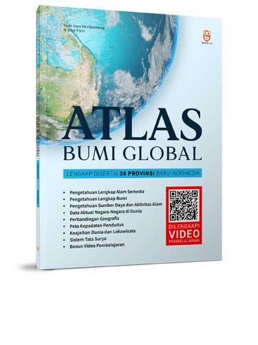 Cover ATLAS BUMI GLOBAL :  Lengkap Disertai 38 Provinsi Baru Indonesia / SIGIT JAYA HERLAMBANG & DINI FITRI
