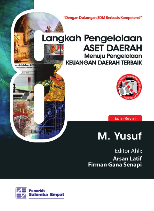 Cover LANGKAH PENGELOLAAN ASET DAERAH MENUJU PENGELOLAAN KEUANGAN DAERAH TERBAIK :  DENGAN DUKUNGAN SDM BERBASIS KOMPETENSI / M. YUSUF