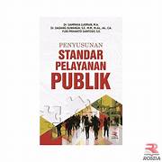 Cover PENYUSUNAN STANDAR PELAYANAN PUBLIK / DR. SAMPARA LUKMAN,MA