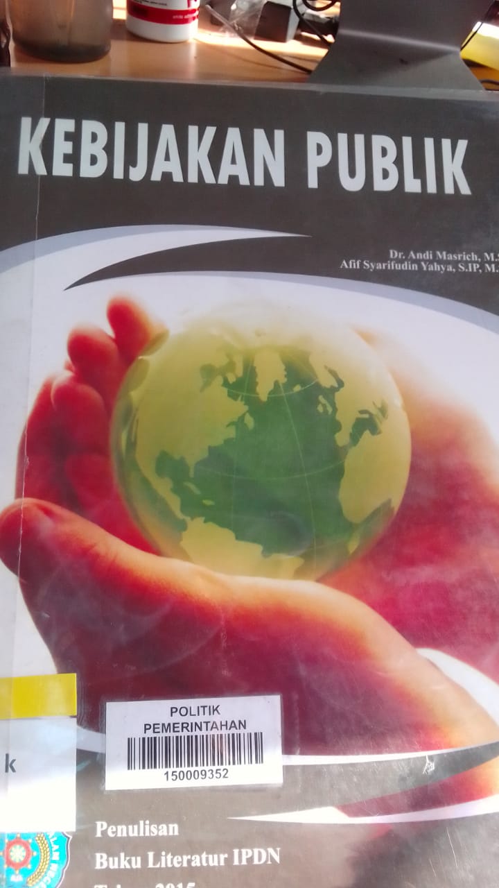 Cover KEBIJAKAN PUBLIK / DRS. ANDI MASRICH,M.Si