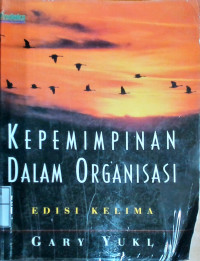 Cover KEPEMIMPINAN DALAM ORGANISASI / GARY YUKL