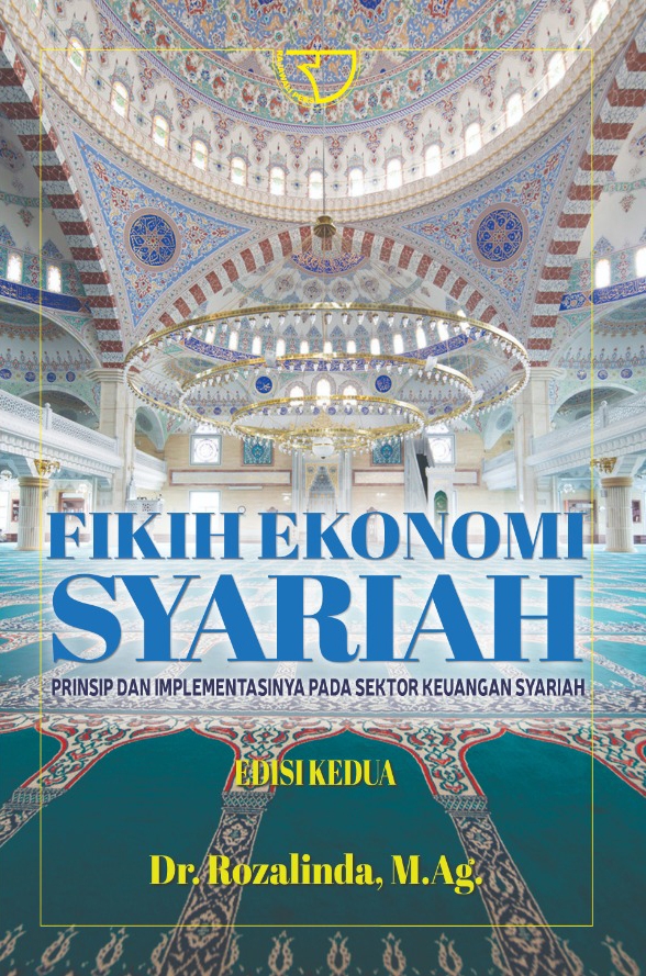 Cover FIKIH EKONOMI SYARIAH :  Prinsip dan Implementasinya Pada Sektor Keuangan Syariah / Dr. ROZALINDA, M.Ag