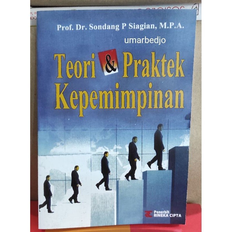 Cover TEORI & PRAKTEK KEPEMIMPINAN /' / Prof. Dr. SONDANG P. SIAGIAN, M.P.A.
