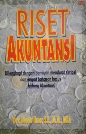 Cover RISET AKUNTANSI / Dr. HUSEIN UMAR, S.E., M.M., MBA.