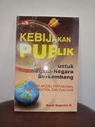 Cover KEBIJAKAN PUBLIK UNTUK NEGARA-NEGARA BERKEMBANG :  MODEL-MODEL PERUMUSAN, IMPLEMENTASI DAN EVALUASI / RIANT NUGROHO D