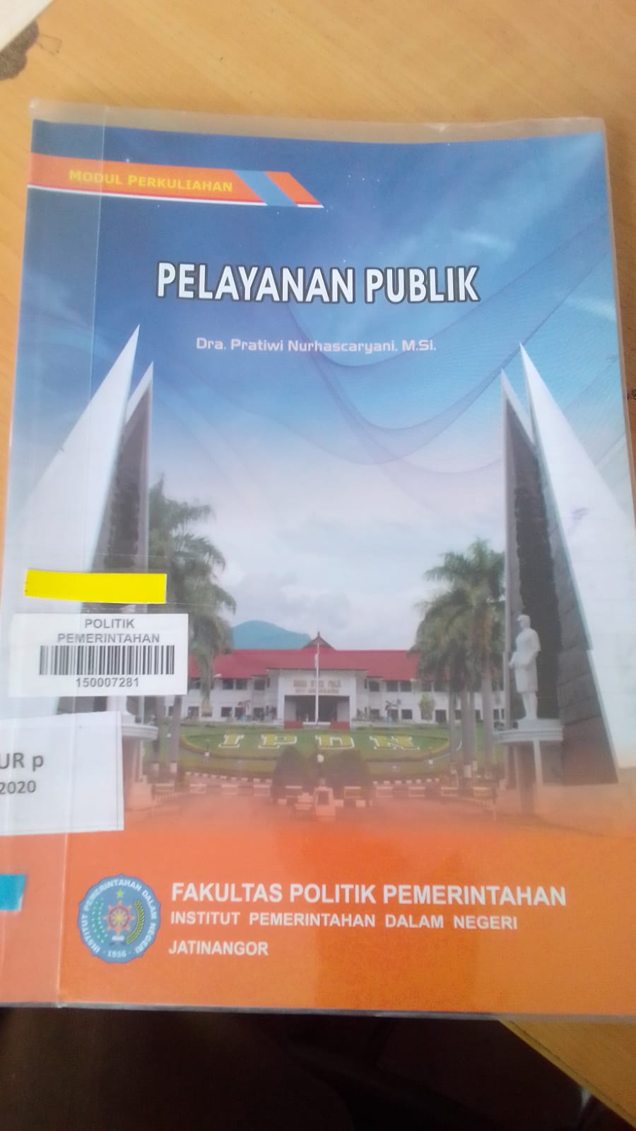 Cover PELYANAN PUBLIK :  MODUL PERKULIAHAN / DR. PRATIWI NURHASCARYANI,M.Si