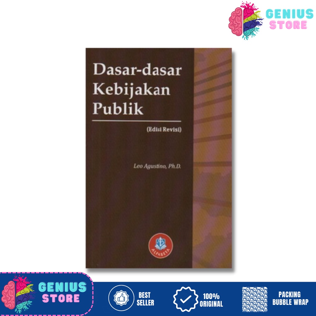 Cover DASAR-DASAR KEBIJAKAN PUBLIK ( EDISI REVISI) / LEO AGUSTINO,PhD