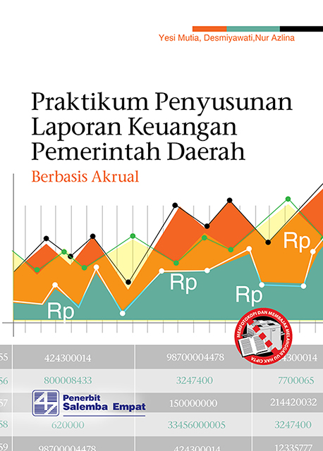 Cover PRAKTIKUM PENYUSUNAN LAPORAN KEUANGAN PEMERINTAH DAERAH BERBASIS AKRUAL / YESI MUTIA