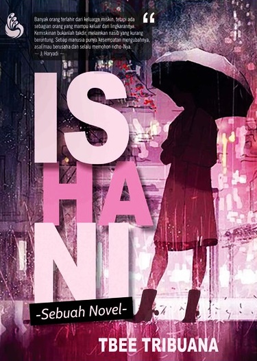 Cover ISHANI :  Sebuah Novel / TBEE TRIBUANA