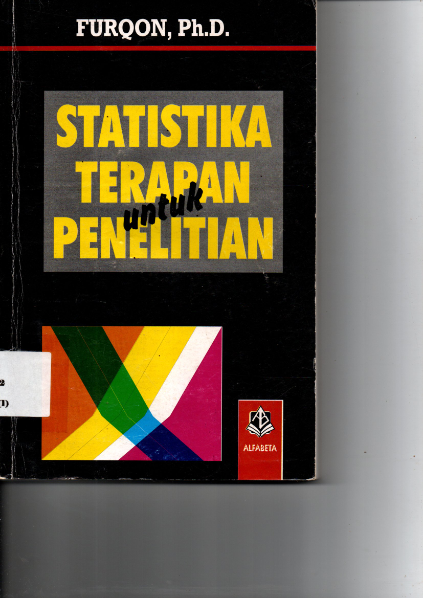 Cover STATISTIKA TERAPAN UNTUK PENELITIAN /' / PROF. FURQON, Ph.D.