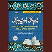 Cover KAIDAH FIQIH MENJAWAB PROBLEMATIKA :  Uraian Lengkap Al-Qawa'id... / M. MAFTUHIN AR-RAUDLI