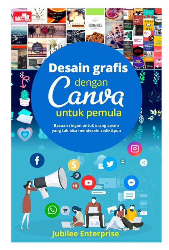 Cover DESAIN GRAFIS DENGAN CANVA UNTUK PEMULA / GREGORIUS AGUNG