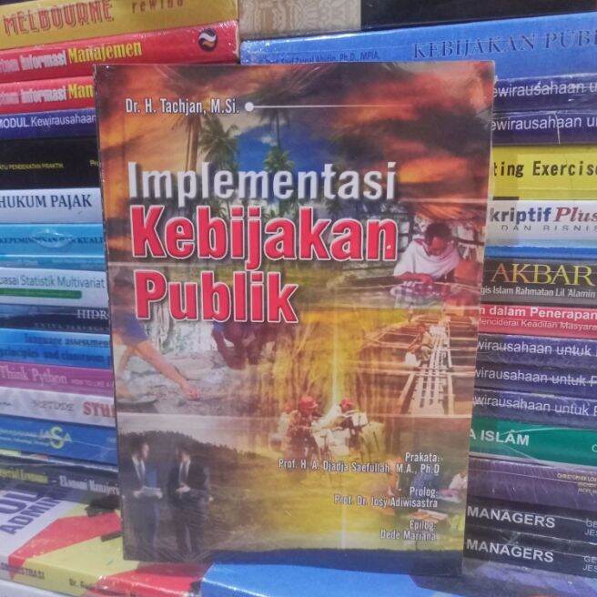 Cover IMPLEMENTASI KEBIJAKAN PUBLIK  ' / H.TACHJAN