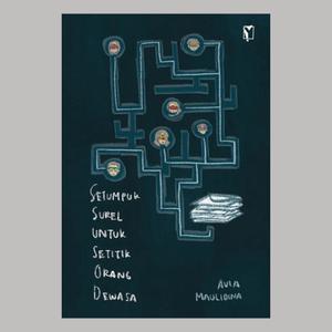 Cover SETUMPUK SUREL UNTUK SETITIK ORANG DEWASA / AVIA MAULIDINA