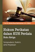 Cover HUKUM PERIKATAN DALAM KUH PERDATA BUKU KETIGA :  YURISPRUDENSI, DOKTRIN SERTA PENJELASAN / PROF. DR. MARIAM DARUS BADRUL ZAMAN, SH., FCBArb