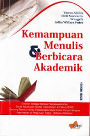 Cover KEMAMPUAN MENULIS & BERBICARA AKADEMIK. / YUNUS ABIDIN
