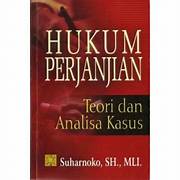 Cover HUKUM PERJANJIAN :  TEORI DAN ANALISA KASUS / SUHARNOKO,SH.,MLI