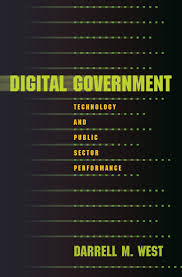 Cover DIGITAL GOVERNMENT :  Technology And Public Sector Performance / DARRELL M. WEST