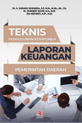 Cover TEKNIS PENYUSUNAN KOMPONEN LAPORAN KEUANGAN PEMERINTAH DAERAH ' / DR. H. DADANG SUWANDA, SE., M.M., M.Ak., Ak., CA
