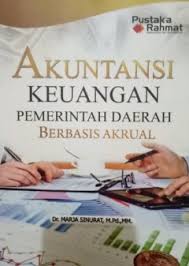 Cover AKUTANSI KEUANGAN PEMERINTAHAN DAERAH BERBASIS AKRUAL  ' / DR.MARJA SINURAT,M.Pd.,MM