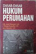 Cover DASAR- DASAR HUKUM PERUMAHAN / DR. ANDI HAMZAH, SH