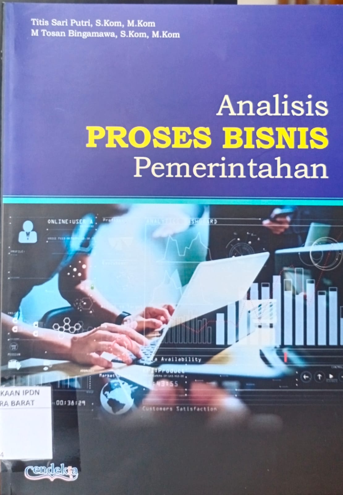 Cover ANALISIS PROSES BISNIS PEMERINTAHAN / TITIS SARI PUTRI; TOSAN BINGAMAWA