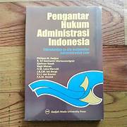 Cover PENGANTAR HUKUM ADMNISTRASI INDONESIA :  INTRODUCTION TO THE INDONESIA ADMINISTRATIVE LAW / PHILIPUS M. HADJON
