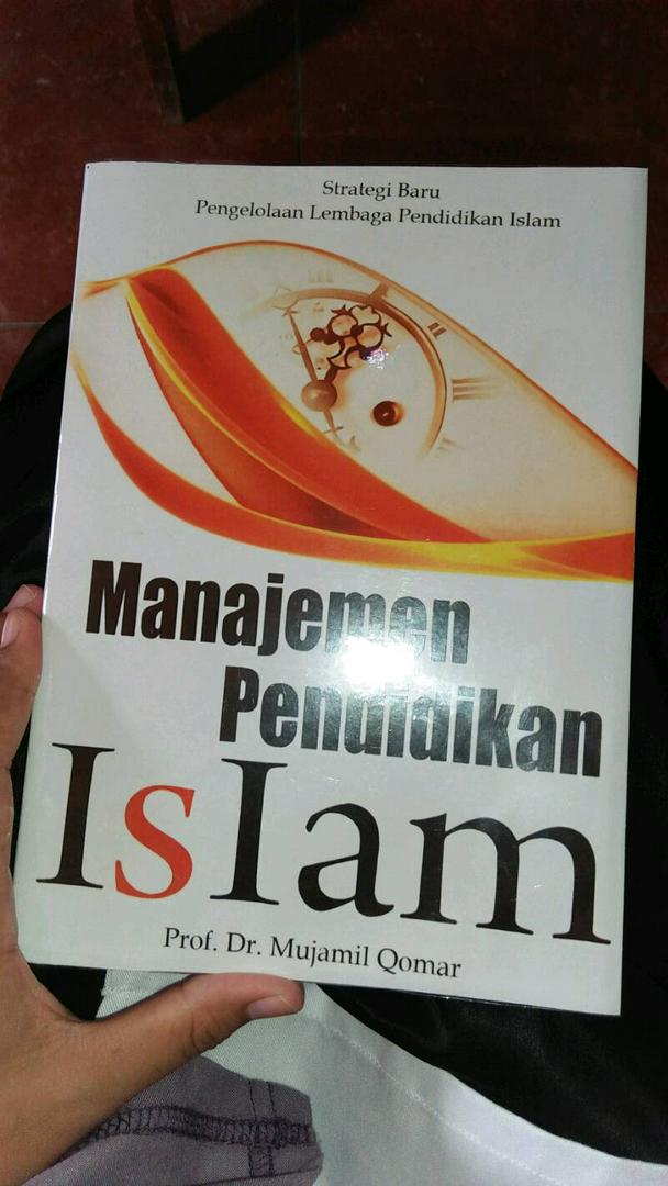 Cover MANAJEMEN PENDIDIKAN ISLAM :  Strategi Baru Pengelolaan Lembaga Pendidikan Islam / PROF. DR. MUJAMIL QOMAR