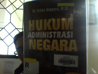 Cover HUKUM ADMINISTRASI NEGARA / Dr.SAHYA ANGGARA,M.Si