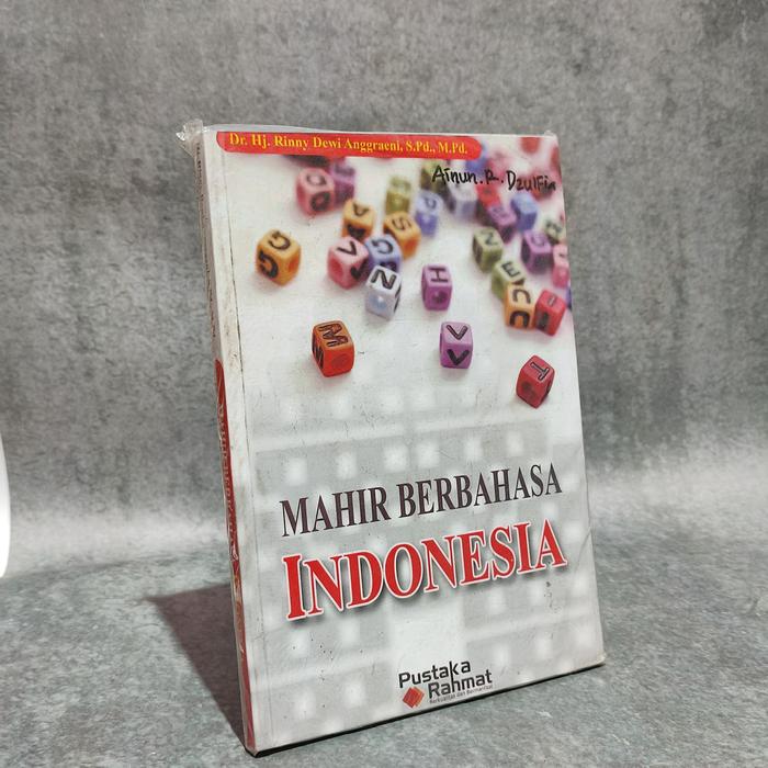 Cover MAHIR BERBAHASA INDONESIA  ' / Dr. Hj. RINNY DEWI ANGRAENI, S.Pd., M.Pd.