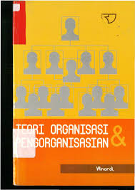 Cover TEORI ORGANISASI & PENGORGANISASIAN / PROF. DR. J. WINARDI, S.E.