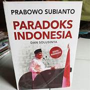 Cover PARADOKS INDONESIA DAN SOLUSINYA / PRABOWO SUBIANTO
