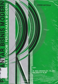 Cover PENGANTAR BISNIS MODERN / DR. BASU SWASTHA DH, SE.MBA.