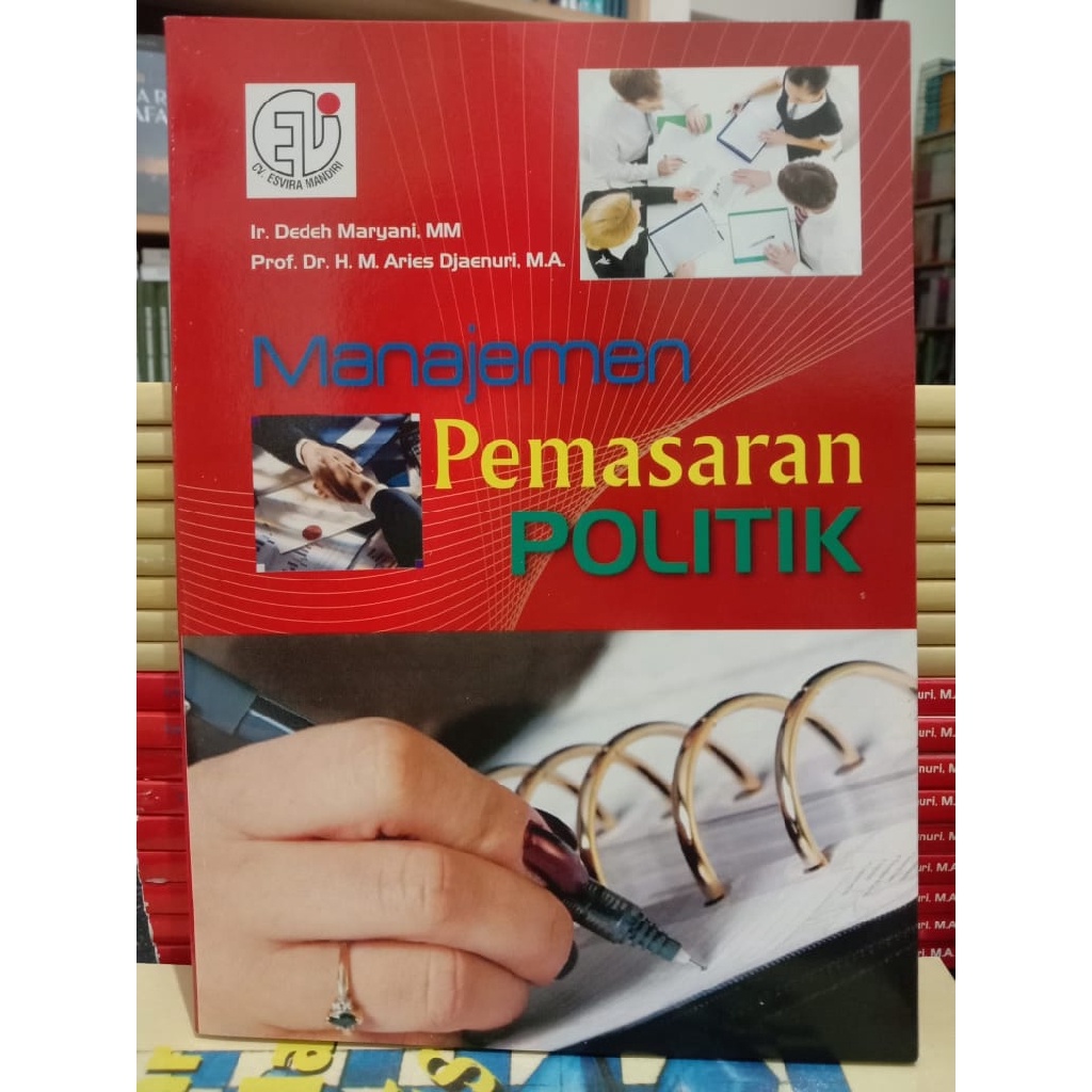 Cover MANAJEMEN PEMASARAN POLITIK / PROF. IR. DEDEH MARYANI,MM