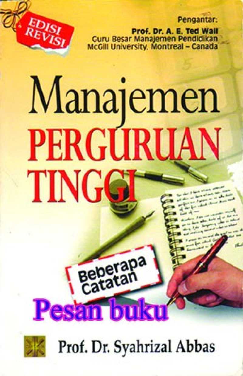Cover MANAJEMEN PERGURUAN TINGGI ' :  BEBERAPA CATATAN / PROF. DR. SYAHRIZAL ABBAS
