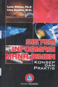 Cover SISTEM INFORMASI MANAJEMEN  KONSEP DAN  PRAKTIS  ' :  Pemantauan Peradilan Berperspektif Perempuan / LENA ELLITAN, Ph.D