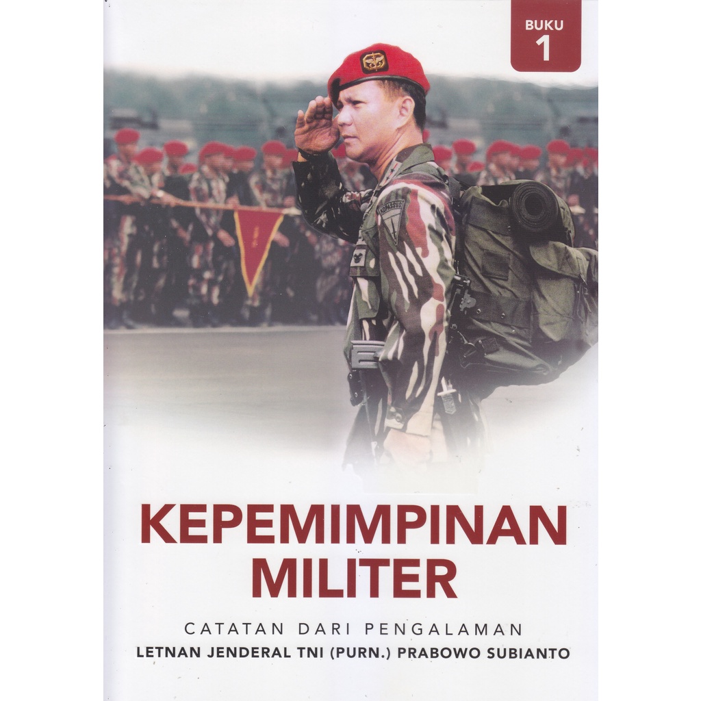 Cover KEPEMIMPINAN MILITER BUKU 1 :  Catatan Dari Pengalaman / PRABOWO SUBIANTO