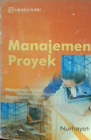 Cover MANAJEMEN   PROYEK / NURHAYATI