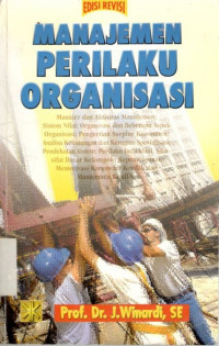 Cover MANAJEMEN PERILAKU ORGANISASI ' / PROF. DR. WINARDI, SE