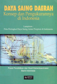 Cover DAYA SAING DAERAH :  Konsep dan Pengukurannya di Indonesia / PITER ABDULLAH, S.E., M.A