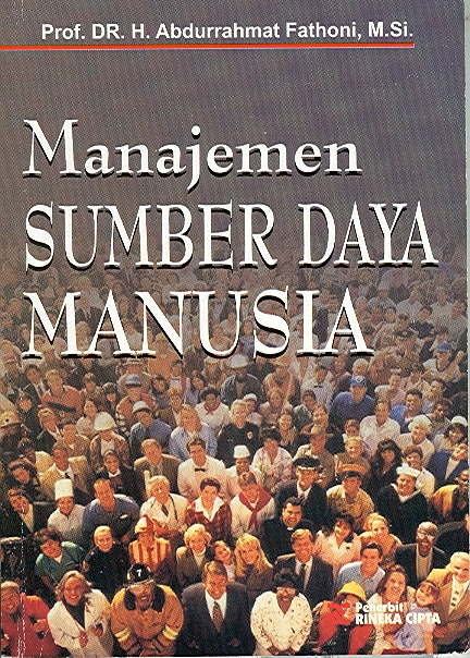 Cover MANAJEMEN  SUMBER  DAYA  MANUSIA  ' / Prof. Dr. H. ABDURRAHMAT FATHONI, M.Si.