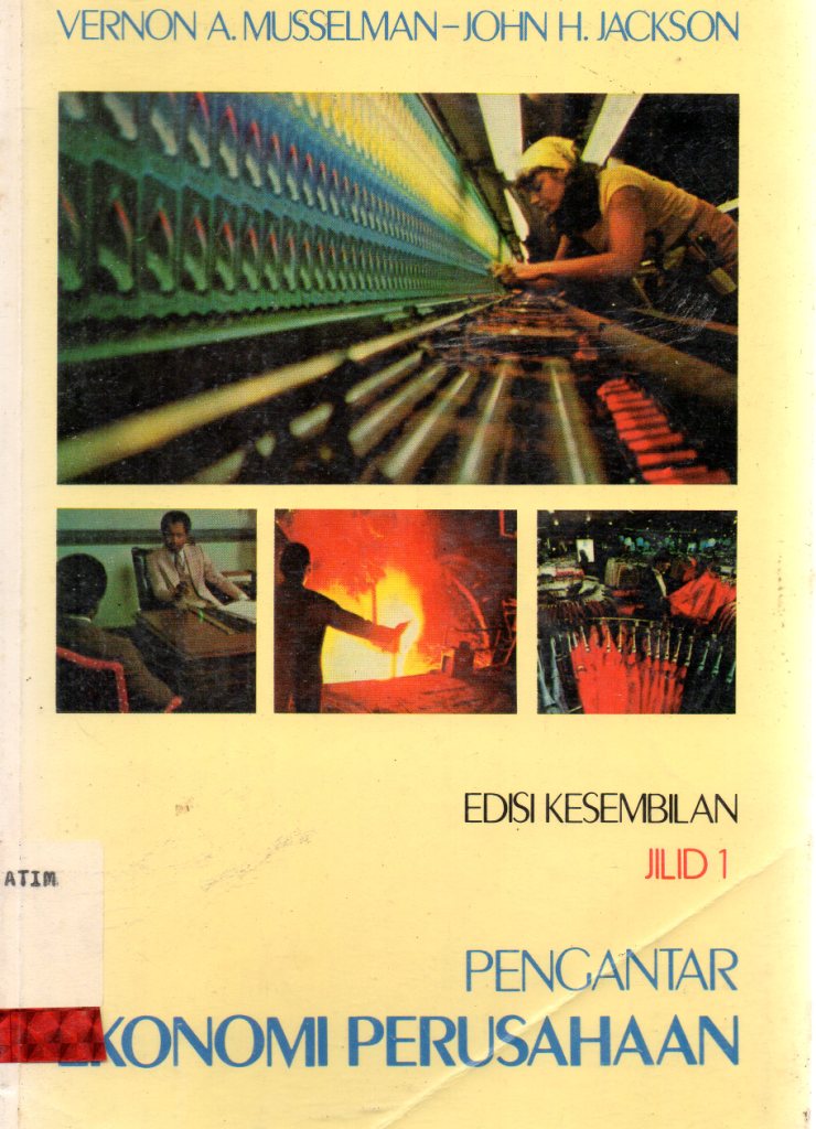 Cover PENGANTAR EKONOMI PERUSAHAAN / VERNON A. MUSSELMAN