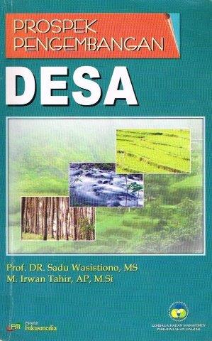 Cover PROSPEK PENGEMBANGAN DESA / PROF. DR. SADU WASISTIONO, M.S.