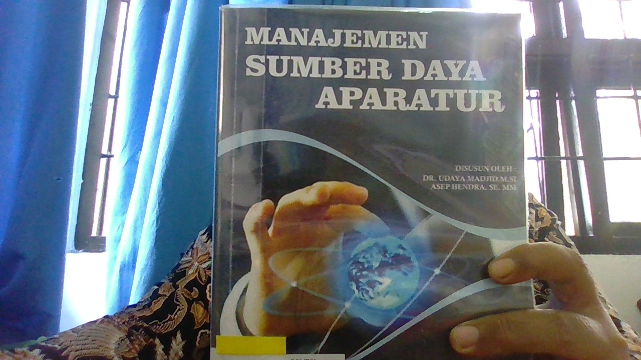 Cover MANAJMEN SUMBER DAYA APARATUR / DR. UDAYA MADJID,MSI