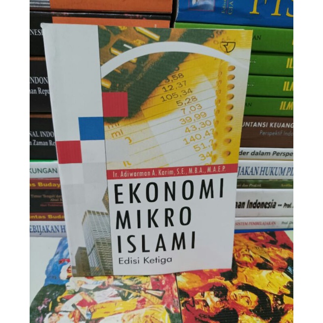 Cover EKONOMI MIKRO ISLAM / Ir. ADIWRMAN A. KARIM, S.E., M.B.A., M.A.E.P