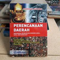 Cover PERENCANAAN DAERAH  ' :  BAGAIMANA MEMBANGUN EKONOMI LOKAL, KOTA , DAN KAWASAN? / MUDRAJAD KUNCORO