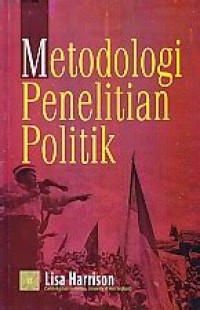 Cover METODOLOGI  PENELITIAN POLITIK / LISA HARRISON