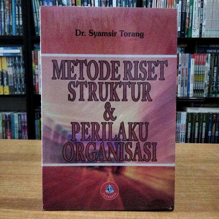 Cover METODE RISET STRUKTUR & PERILAKU ORGANISASI  ' / Dr.Syamsir Torang